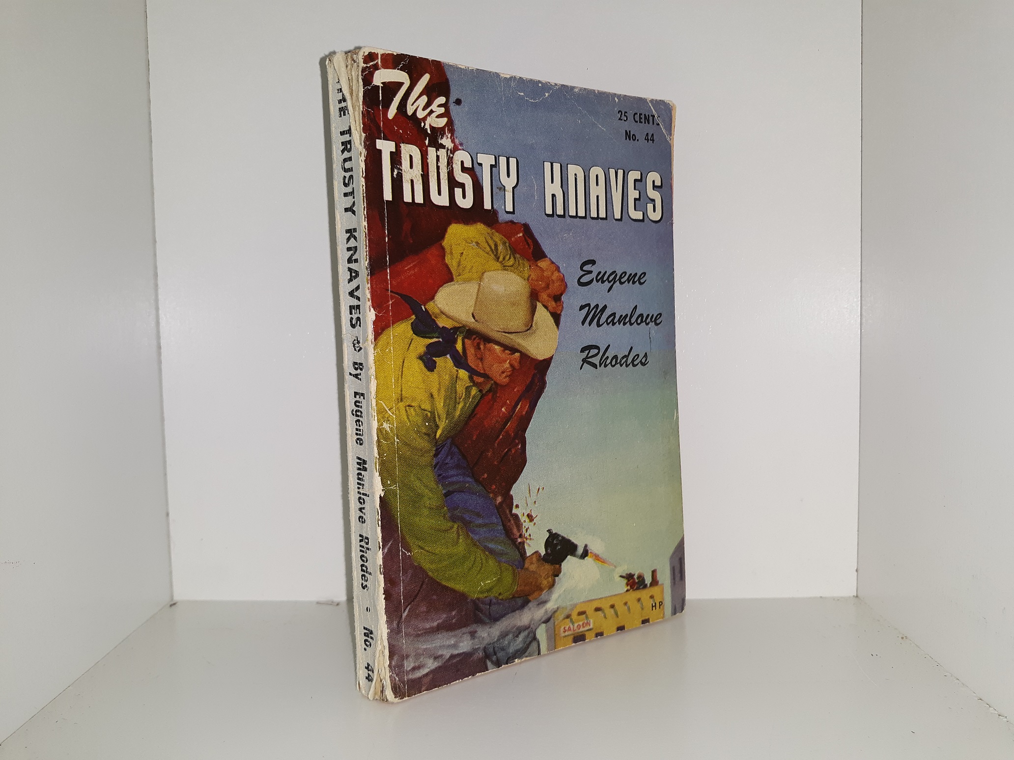 The Trusty Knaves (1933) ~ by Eugene Manlove Rhodes