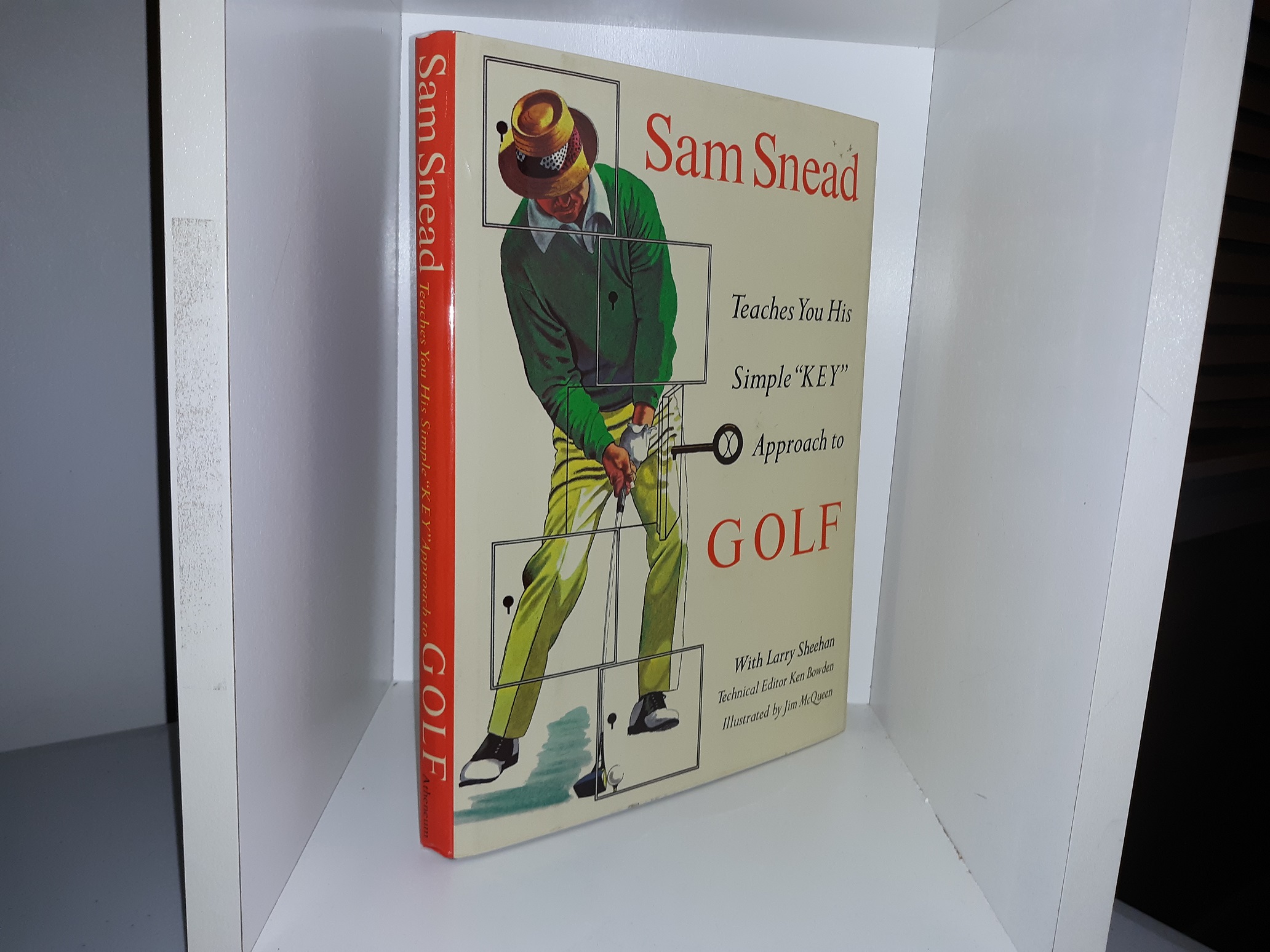 Sam Snead Teaches you His Simple “KEY” Approach to Golf (1st Edition) (1975) ~ by Larry Sheehan, Edited by Ken Bowden