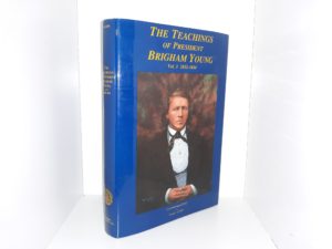 The Teachings of President Brigham Young: Vol. 3, 1852-1854 (1987) ~ Compiled and Edited by Fred C. Collier