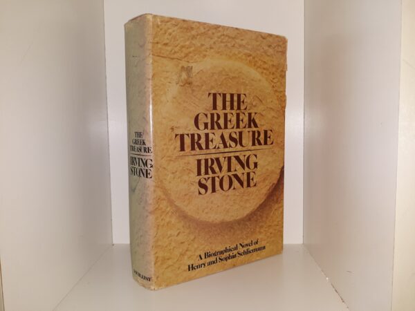 The Greek Treasure: A Biographical Novel of Henry and Sophia Schliemann (Signed & Inscribed) (1975) ~ by Irving Stone