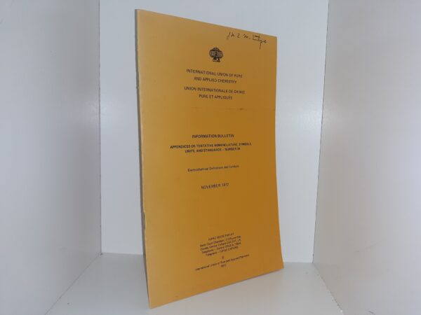 International Union of Pure and Applied Chemistry Information Bulletin: Appendices on Tentative Nomenclature, Symbols, Unites, and Standards – Number 28: November 1972 (1972)