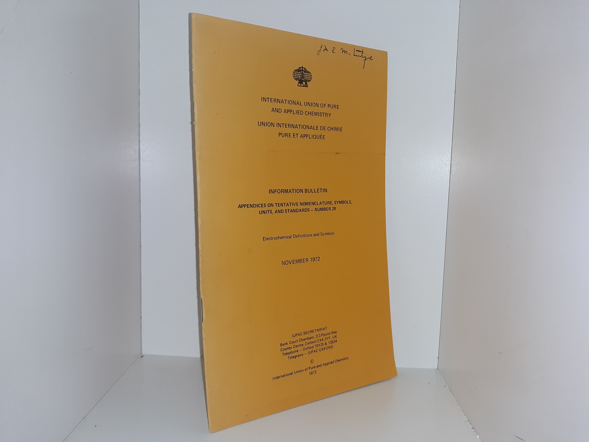 International Union of Pure and Applied Chemistry Information Bulletin: Appendices on Tentative Nomenclature, Symbols, Unites, and Standards – Number 28: November 1972 (1972)