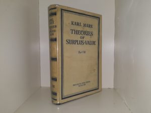 Theories of Surplus-Value: Part 3 (1971) ~ by Karl Marx