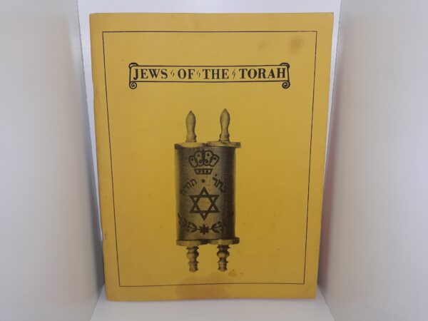 Jews of the Torah (1967) ~ by Dr. Irving H. Cohen
