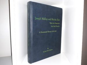 Joseph McKay and Martha Blair With their Progenitors And their Posterity: A Documented History 1135-1967 (1967) ~ by Ila May Fisher Maughan