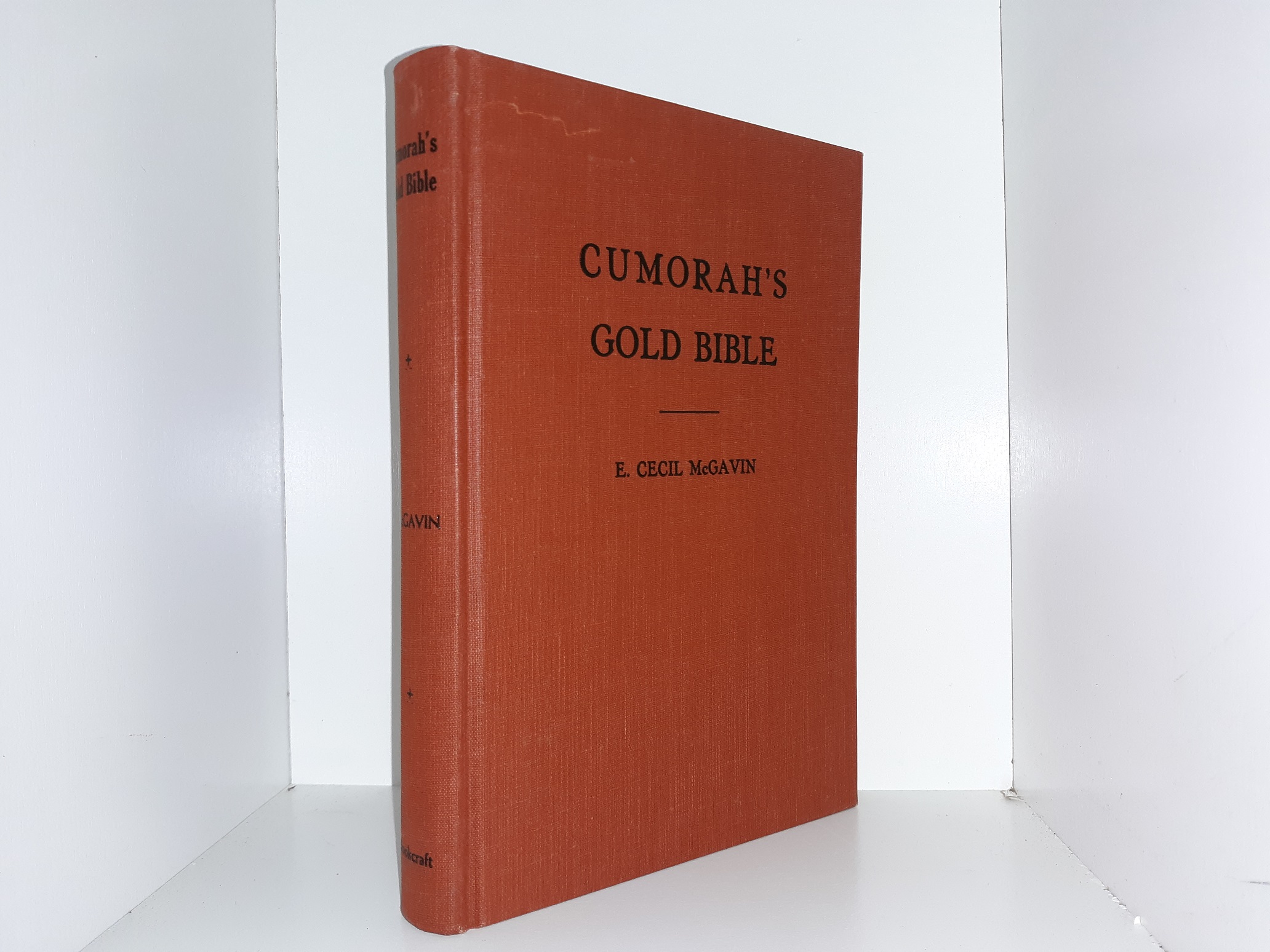 Cumorah’s Gold Bible (Signed) (1948) ~ by E. Cecil McGavin