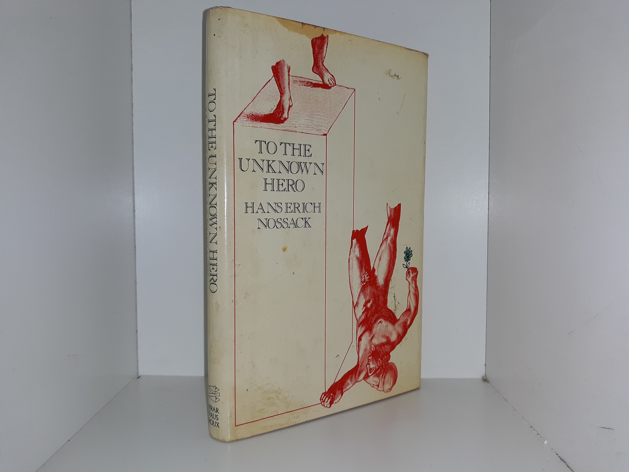 To the Unknown Hero (1974) ~ by Hans Erich Nossack