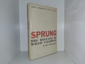 Sprungs: The Release of Willie Calloway (1964) ~ by Ken McCormick