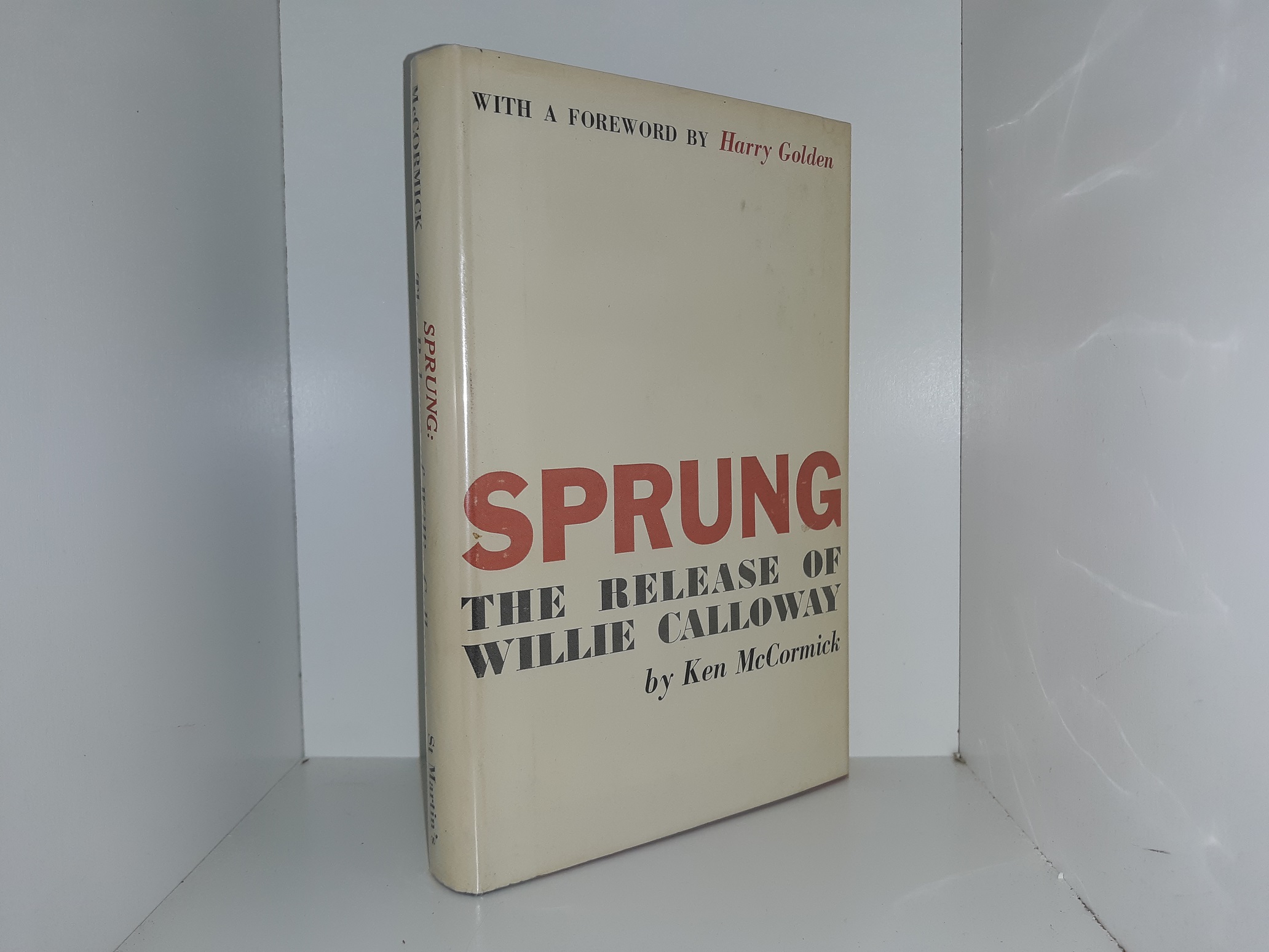 Sprungs: The Release of Willie Calloway (1964) ~ by Ken McCormick