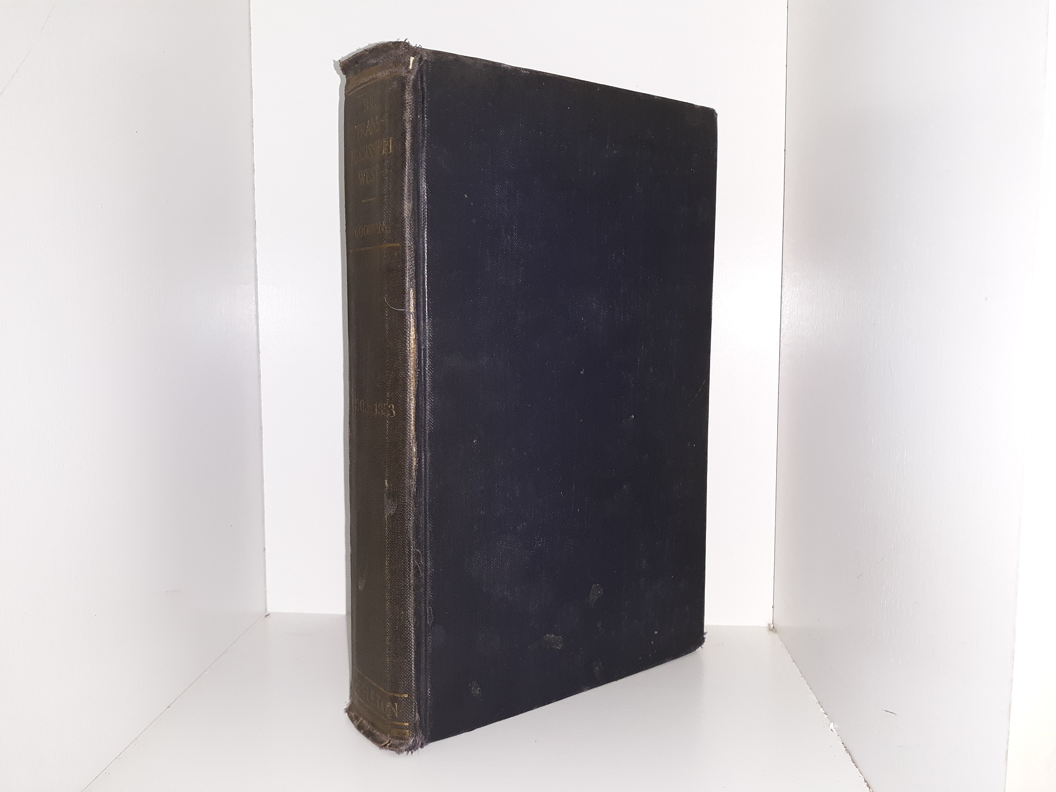 The Trans-Mississippi West: 1803-1853 (1922) ~ by Cardinal Goodwin, Ph.D.