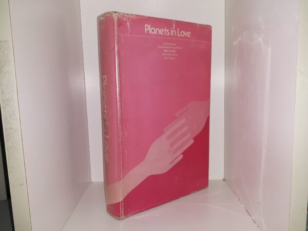 Planets in Love: Exploring Your Emotional and Sexual Needs (1978) ~ by John Townley