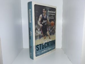 Assisted: An Autobiography (Signed by John Stockton) (2013) ~ by John Stockton, and Kerry L. Pickett