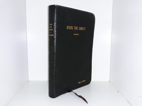Jesus the Christ (Leather) (1957) ~ by James E. Talmage