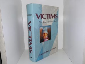 Victims: The Kari Swenson Story (Signed by the Author and Kari Swenson) (1989) ~ by Janet Milek Swenson