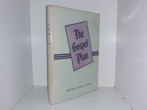 The Gospel Plan (Great Dust Jacket) (1947) ~ by Milton Jenkins Jones