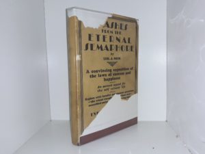 Flashes from the Eternal Semaphore (Rare Dust Jacket) (1928) ~ by Leo J. Muir