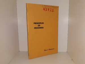 Principles of Progress (1967) ~ by Dean L. Rasmussen