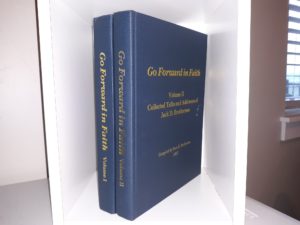 Go Forward in Faith: Collected Talks and Addresses of Jack D. Brotherson 2 Vol. Set (2007) ~ Compiled by Sean E. Brotherson