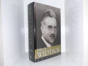 John A. Widtsoe: A Biography (2003) ~ by Alan K. Parrish