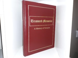 Treasured Memories: A History of Palmyra (1995) ~ by Shirlene Roach Otteson