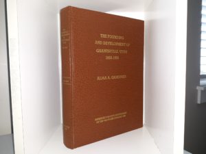 The Founding and Development of Grantsville, Utah: 1850-1950 (1959) ~ by Alma A. Gardiner
