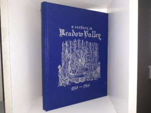 A Century in Meadow Valley: 1864-1964 (1966) ~ Compiled and Edited by Panaca Centennial Boo Committee