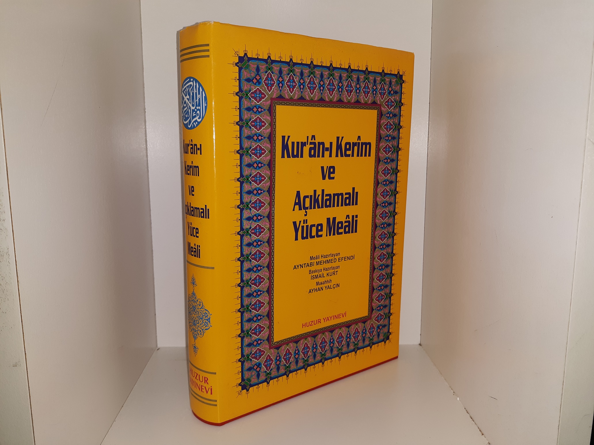 Kur’ân-i Kerîm ve Açiklamali Yüce Meâli (Turkish) ~ by Huzur Yayinevi
