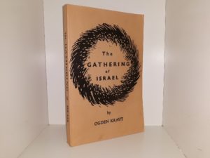 The Gathering of Israel (1995) ~ by Ogden Kraut