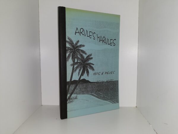 Arule’s Marules: Bits & Pieces from Here and There