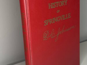 History Of Springville (1900), By Don Carlos Johnson