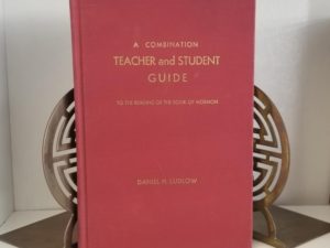 1961 — A Combination Teacher and Student Guide to the Reading of the Book of Mormon — Daniel H. Ludlow — A Course of Study for the Melchizedek Priesthood Quorums 1961