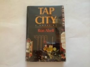 1985- Tap City- Ron Abell- Inscribed and Signed!