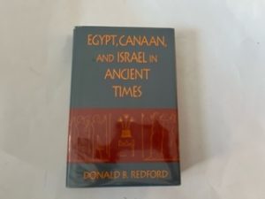 1992- Egypt, Canaan, and Isrsel in Ancient Times- Donald B. Redford