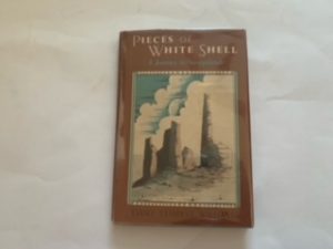 1984- Pieces of White Shell: A Journey to Navajoland- Terry Tempest Williams
