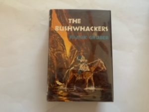 1959- The Bushwhackers- Frank Gruber