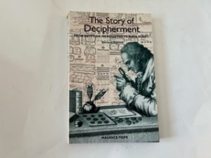 1999- The Story of Decipherment (Revised Edition)- Maurice Pope