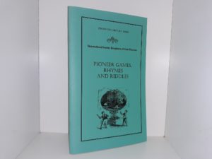 Pioneer Games, Rhymes and Riddles (2004)