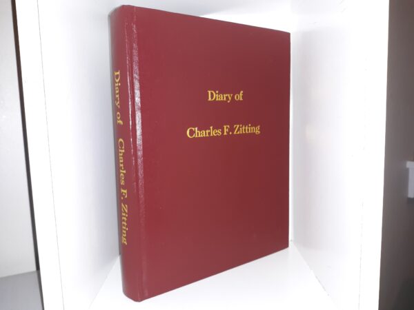 Diary of Charles F. Zitting (1994) ~ by Charles F. Zitting