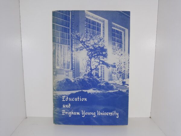 Education and Brigham Young University (Pamphlet)