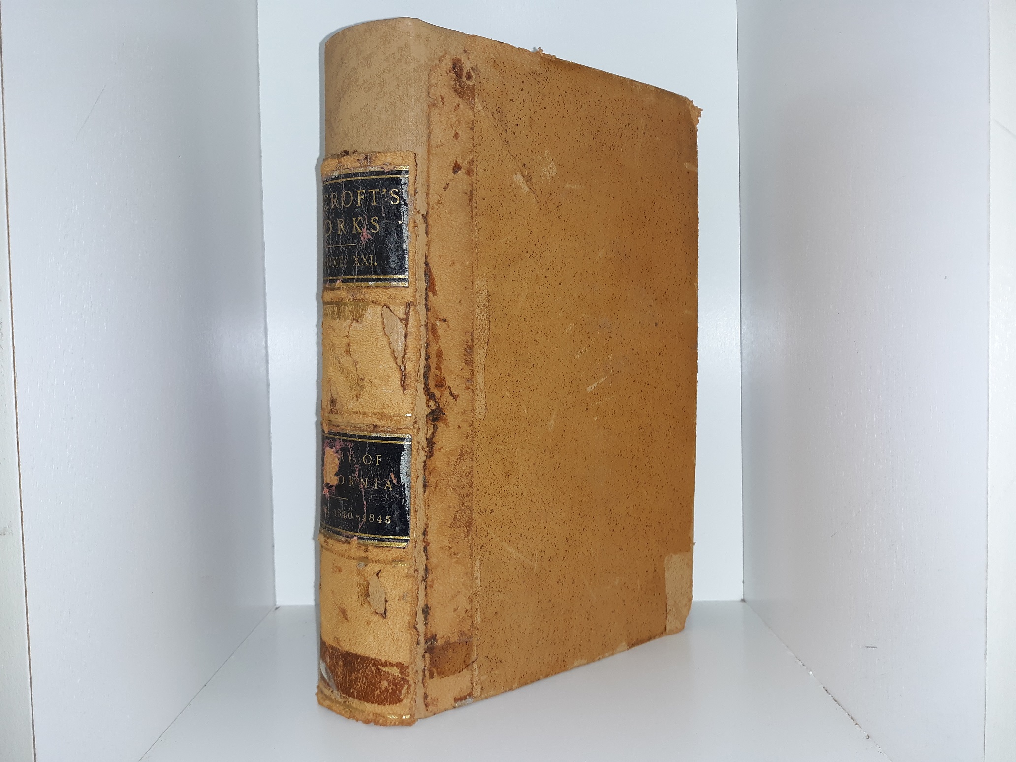 Bancroft's Works: Vol. 21: History of California: Vol. 4 (New End Sheets) (1886) ~ by Hubert H. Bancroft