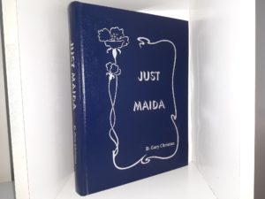 Just Maida ~ by D. Gary Christian