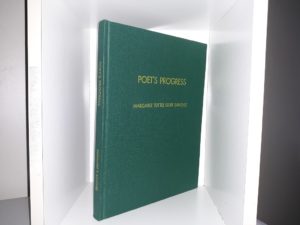 Poet’s Progress (Signed) (Limited Printing and Numbered 70 of 500) (1st Edition) (2004) ~ by Margaret Tuttle Goff Sanchez