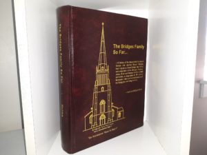 The Bridges Family So Far… (2005) ~ by Lois Lee Bridges Hulme