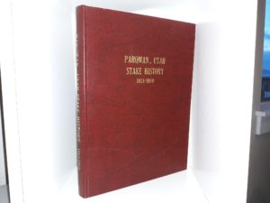 Parowan, Utah Stake History, 1851-1980 (1980)