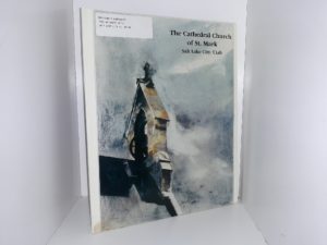 The Cathedral Church of St. Mark, Salt Lake City, Utah (1997)