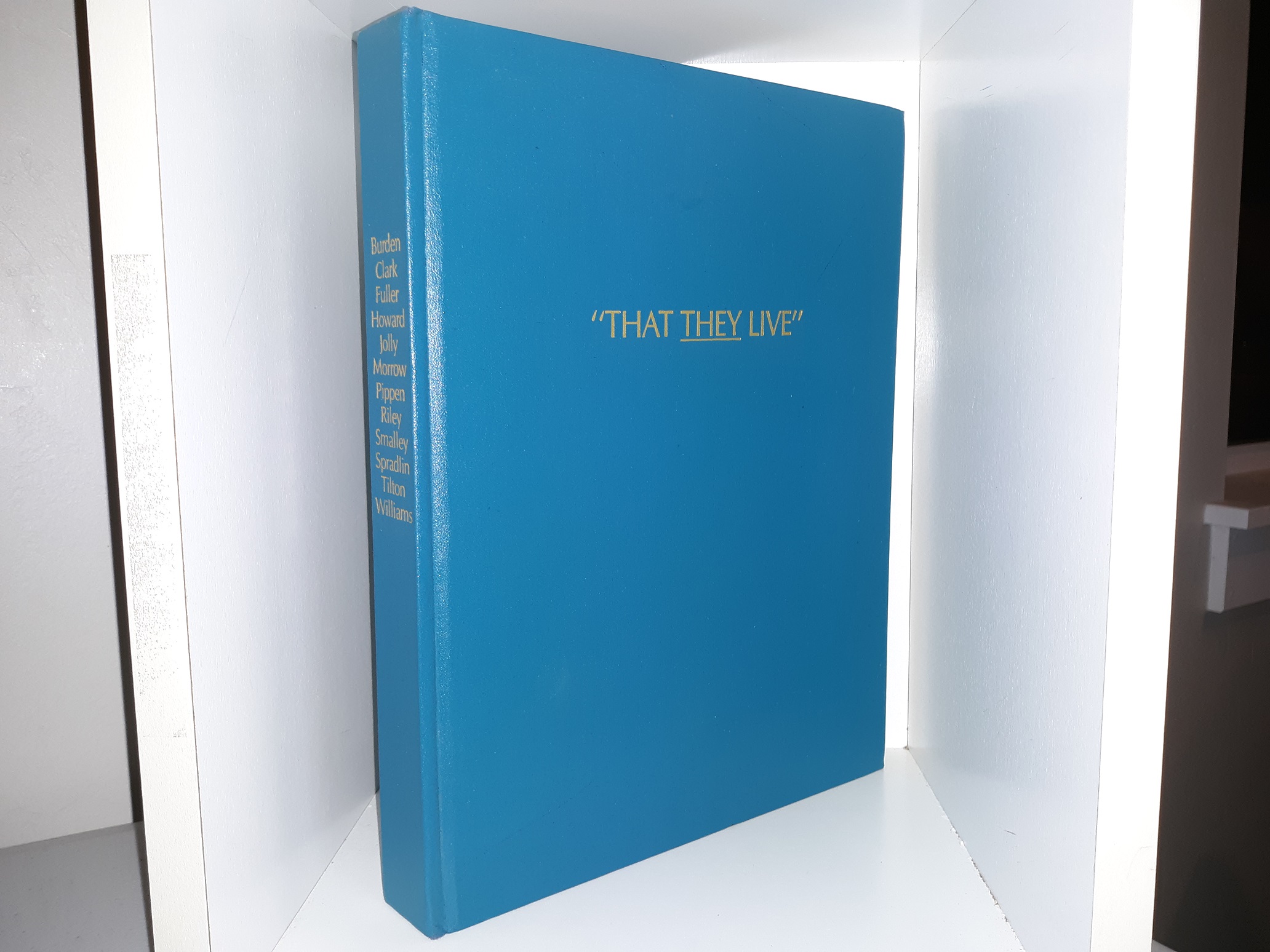 “That They Live” ~ Author Unknown