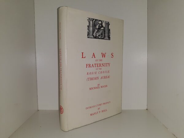 Laws of the Fraternity of the Rosie Crosse (Themis Aurea) (Limited Edition) (1976) ~ by Michael Maier