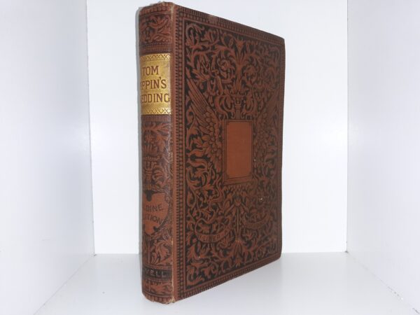 Tom Pippin’s Wedding (Aldine Edition) ~ by Henry William Pullen