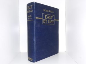 East By Day (1941) ~ by Blair Niles