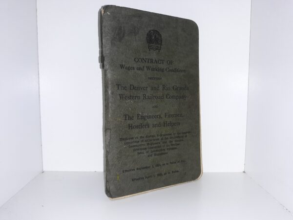 Contract of Wages and Working Condition Between The Denver and Rio Grande Western Railroad Company and The Engineers, Firemen, Hostlers and Helpers (1925)